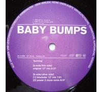 Baby Bumps - Burning [Vinyl Single]