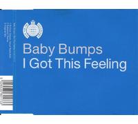 Baby Bumps - I Got This Feeling