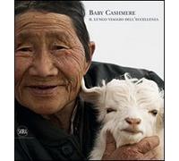 Baby cashmere. Il lungo viaggio dell'eccellenza