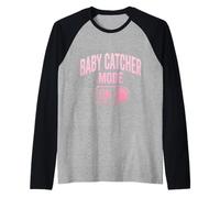 Baby Catcher Funny Ostetrica Maglia con Maniche Raglan