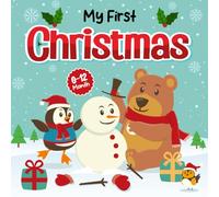 Baby Christmas Gifts: My First Christmas, High Contrast Book For Newborns 3-6 Months: Over 99 Clear Black & White Images For Babies Boys, Girls With Snowman, Elf