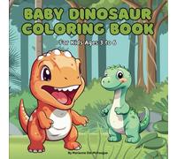 Baby Dinosaur Coloring Book: Bold and Easy for Children