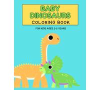 Baby Dinosaurs: Coloring Book