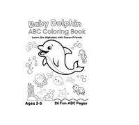 Baby Dolphin ABC Coloring Book