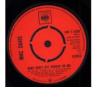 BABY DON'T GET HOOKED ON ME 7 INCH (7" VINYL 45) UK CBS 1972