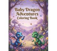 Baby Dragon Adventures Coloring Book