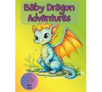 Baby Dragon Adventures - Kids Coloring Book