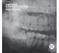 Baby Eagle And The P - Bone Soldiers