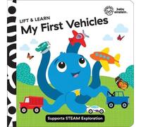 Baby Einstein: My First Vehicles Lift & Learn (Libro di cartone)