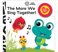 Baby Einstein: The More We Sing Together!