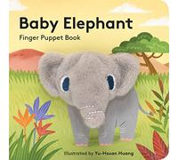 Baby Elephant: Finger Puppet Book: (finger Puppet Book for Toddlers and Babies, Baby Books for First Year, Animal Finger Puppets) (Little Finger Puppet Board Books): 3