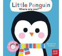Baby Faces: Little Penguin, Where Are You? (Libro di cartone) Baby Faces