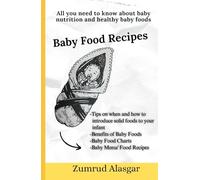 Baby Food Recipes: Tips on when and how to introduce solid foods to your infant Benefits of Baby Foods Baby Food Charts Baby Menu/ Food Recipes
