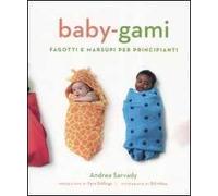Baby-gami. Fagotti e marsupi per principianti
