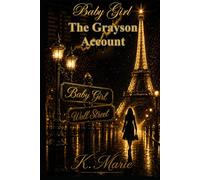 Baby Girl: The Grayson Account