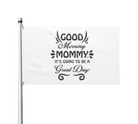 Baby Good Morning Mommy It'S Going To Be A Great Day Flag Con 2 Occhielli Bandiera Robuste Bandiere Per Decorazione Interno Festival 3X5Ft