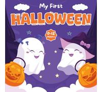 Baby Halloween Gifts 3-6 Months: My First Halloween, High Contrast Book For Newborns 0-12 Month: +99 Cute Black & White Pictures For Babies With Candies, Ghosts