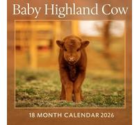 Baby Highland Cow Calendar 2026 18 Month: Featuring Adorable Highland Calf Photography