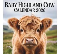 Baby Highland Cow Calendar 2026: Cute Highland Cow Monthly Planner for Notes & Daily Use