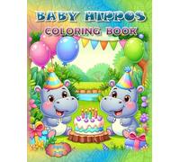 Baby Hippos Coloring Book: - It's a Whole Lotta Waddle!