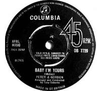 Baby Im Yours - Peter And Gordon 7" 45