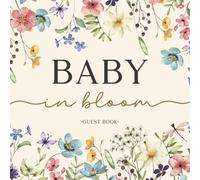 Baby in Bloom Baby Shower Guest Book | Floral Themed Keepsake Memory Book for Baby Shower Guests and Wishes