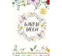 Baby In Bloom, Baby Shower Word Search Puzzle Fun, Full Color Version: One Word Word Search