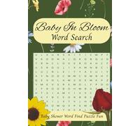 Baby In Bloom Word Search: Baby Shower Word Find Puzzle Fun: One Word Word Search
