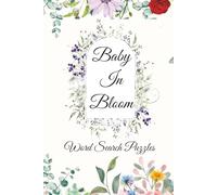 Baby In Bloom: Word Search Puzzles: Baby Shower Word Find Puzzle Fun, One Word Word Search