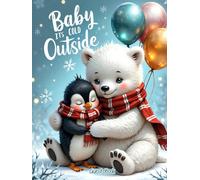 Baby It’s Cold Outside Baby Shower Hardcover Guest Book: Polar bear & penguin baby shower guest book | Collect guest messages, names & advice in a winter-themed keepsake for a special celebration