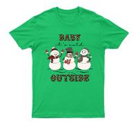 Baby Its Cold Outside T-Shirt Unisex Regalo Retrò Divertente Donna Vintage...