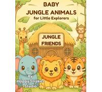 Baby Jungle Animals for Little Explorers