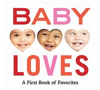 Baby Loves: A First Book of Favorites: 1