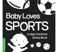 Baby Loves Sports: A High-Contrast Action Book
