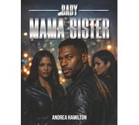BABY MAMA SISTER