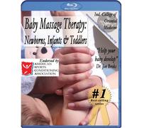Baby Massage Therapy: Newborns Infants & Tobblers