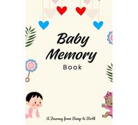Baby Memory Book: A Journey from Bump to Birthday