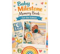Baby Milestone Memory Book - Cut-Out Edition: Photo Props, Monthly Milestones, First Moments, and Memory Notes for Baby’s First Year