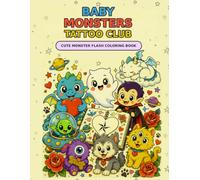 Baby Monsters Tattoo Club: Coloring Book