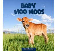 Baby Moo Moos Calendar 2027: Young Cows and Farm Scenes