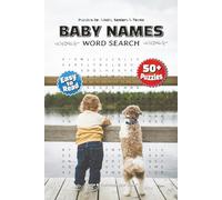 Baby Names Word Search Puzzle Book: Fun and Engaging Word Search Puzzles Featuring Topics Like Unique Baby Names, Name Meanings, Origins, and More | ... for Holidays, Travel, or Relaxing Downtime!