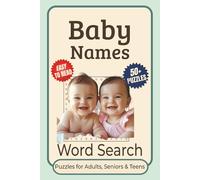 Baby Names Word Search Puzzle Book: Word Searches with Easy-to-Read Print Featuring Baby Names, Meanings, Origins, and More | 6x9 Inches, 110 Pages | ... for Vacations, Holidays, and Relaxing Time