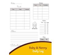 Baby & Nanny Daily Log: All-In-One Daily Routine Tracker for Babies & Toddlers - Feedings, Diapers, Sleep, Activities & More