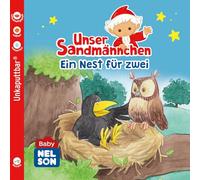 Baby Nelson (unkaputtbar) 8: Unser Sandmännchen: Ein Nest für zwei | Unzerstörbares Babybuch ab 1 Jahr - auch als Badebuch geeignet