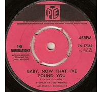 Baby, Now That I've Found You-7" 45