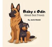 Baby & Odin: Almost Best Friends