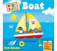 Baby on Board: Boat: A Push, Pull, Slide Tab Book