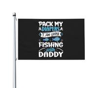 Baby Pack My Diapers I Am Going Fishing With Daddy Bandiere Resistente Alle Intemperie Bandiera Robuste Bandiera Da Giardino Per Cortile Feste Casa 3X5Ft