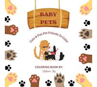 BABY PETS: Cute & Fun Friends To Color