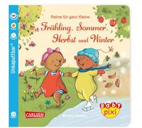 Baby Pixi (unkaputtbar) 100: Reime für ganz Kleine: Frühling, Sommer, Herbst und Winter: Ein Baby-Buch mit Reimen ab 9 Monaten (100)